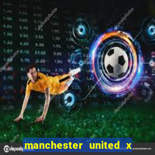 manchester united x tottenham ao vivo multi canais